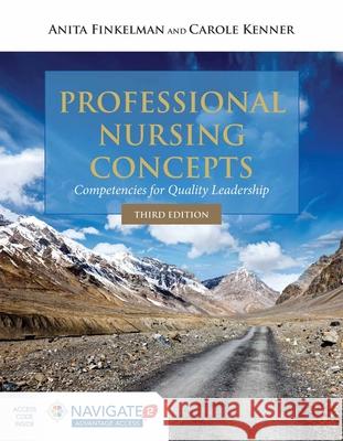 Professional Nursing Concepts Anita Finkelman Carole Kenner 9781284067767 Jones & Bartlett Publishers