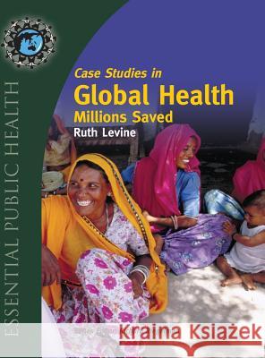 Natomas HS Case Studies in Global Health (Hardcover) John Levine 9781284071009 Jones & Bartlett Publishers