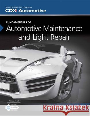 Fundamentals of Maintenance and Light Repair Student Workbook  9781284077834 Jones & Bartlett Publishers