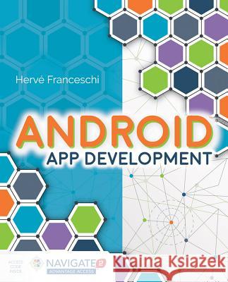 Android App Development Herv Franceschi 9781284092127 Jones & Bartlett Publishers