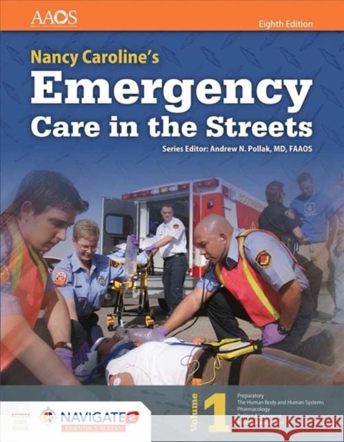 Paramedic: Nancy Caroline's Emergency Care in the Streets Caroline, Nancy L. 9781284104882 Jones & Bartlett Publishers