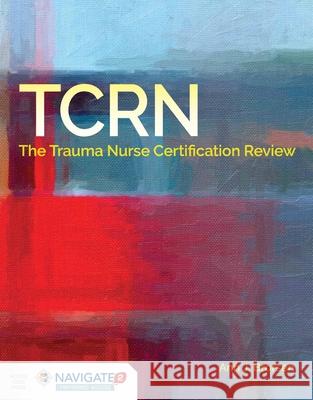 Tcrn Certification Review Ann J. Brorsen 9781284116304 Jones & Bartlett Publishers