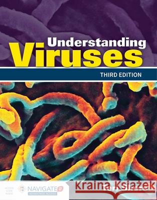 Understanding Viruses, Third Edition and Encounters in Virology Teri Shors 9781284128451 Jones & Bartlett Publishers