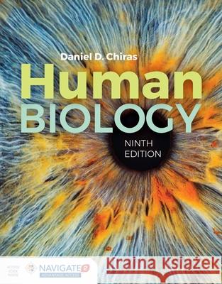 Human Biology and Human Biology Laboratory Manual Daniel D. Chiras 9781284167573