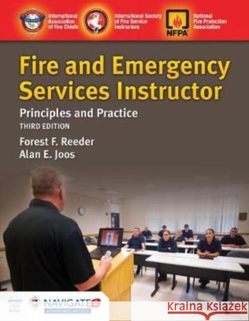 Fire and Emergency Services Instructor: Principles and Practice: Principles and Practice Alan E Joos 9781284172331 Jones and Bartlett Publishers, Inc