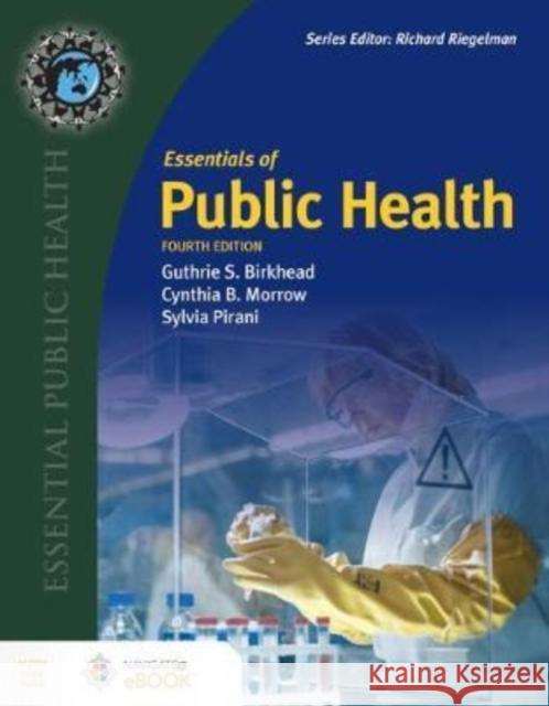 Essentials of Public Health Birkhead, Guthrie S. 9781284173253