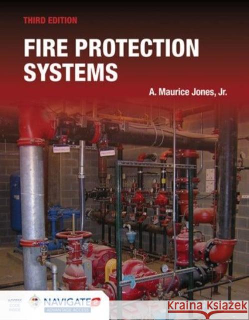 Fire Protection Systems Includes Navigate Advantage Access Jones Jr, A. Maurice 9781284180138