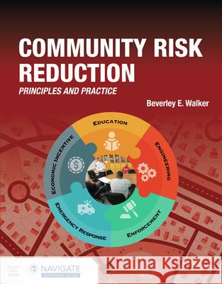 Community Risk Reduction Principles and Practices Beverley Walker 9781284195057