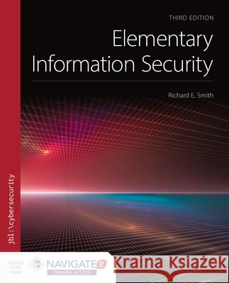 Elementary Information Security Richard E. Smith 9781284214741 Jones & Bartlett Publishers