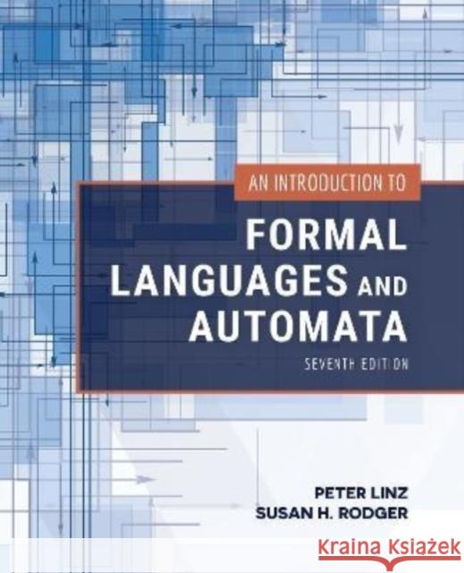 An Introduction to Formal Languages and Automata Susan H. Rodger 9781284231601 Jones & Bartlett Publishers