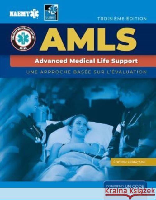 French Amls: Support Avance de Vie Medicale with Course Manual eBook Naemt 9781284245394