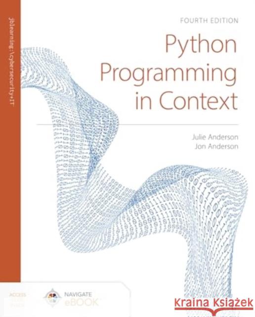 Python Programming in Context Julie Anderson Jon Anderson 9781284283211 Jones & Bartlett Publishers