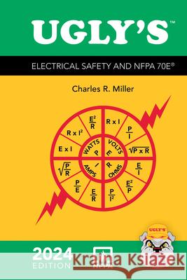 Ugly's Electrical Safety and Nfpa 70e 2025 6e Charles R. Miller 9781284288773