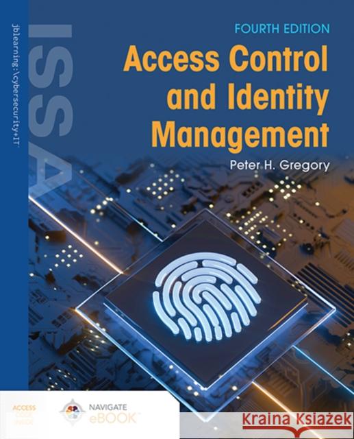 Access Control and Identity Management, Fourth Edition Peter H. Gregory 9781284315080