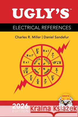 Ugly’ S Electrical References, 2026 Edition Charles R. Miller Daniel Sandefur 9781284315752 Jones & Bartlett Publishers
