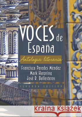 Voces de Espana Francisca Paredes-Mendez Mark Harpring Jose Ballesteros 9781285053837