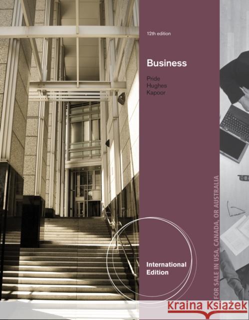 Business, International Edition William Pride 9781285095158