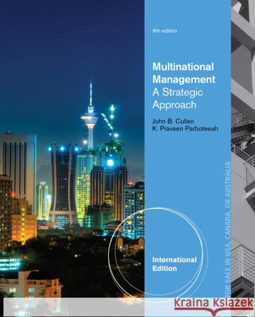 Multinational Management, International Edition John Cullen 9781285096223