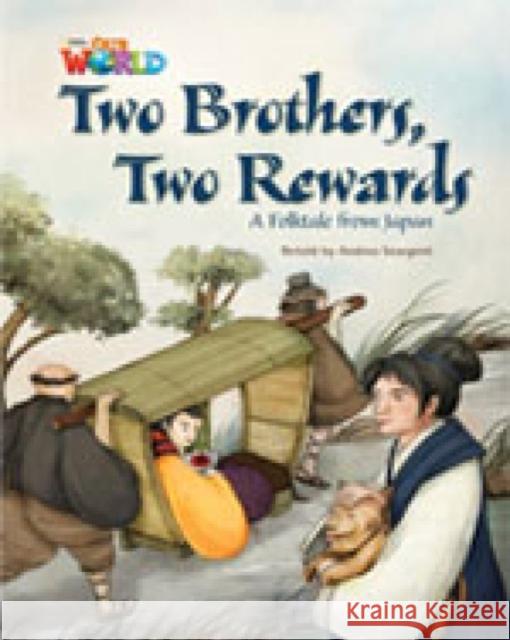Our World Readers: Two Brothers, Two Rewards Andrea Seargent 9781285191454 Cengage Learning, Inc