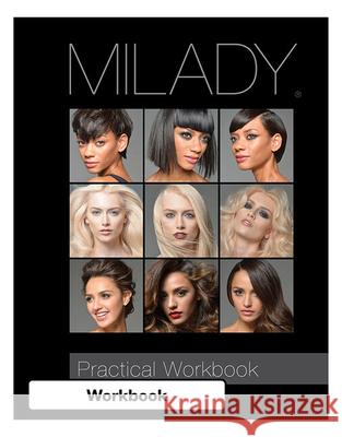 Practical Workbook for Milady Standard Cosmetology Milady 9781285769479