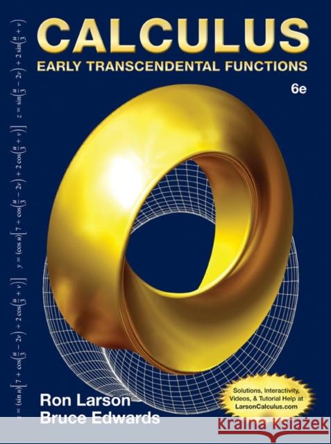Calculus: Early Transcendental Functions Ron Larson Bruce H. Edwards 9781285774770