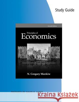 Study Guide for Mankiw's Principles of Economics, 7th N. Gregory Mankiw 9781285864211 Cengage Learning