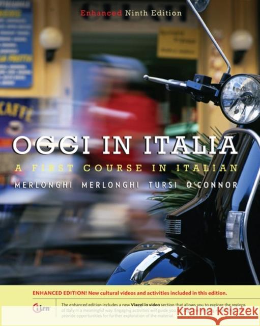 Oggi in Italia, Enhanced  9781285874401 Heinle & Heinle Publishers