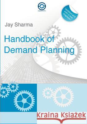 Handbook of Demand Planning Jay Sharma 9781291032789 Lulu Press Inc