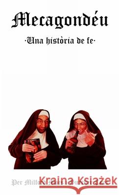 Mecagondeu Milford Mocs, Gunther Cucs 9781291075120 Lulu.com