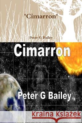 'Cimarron' Peter Bailey 9781291076820