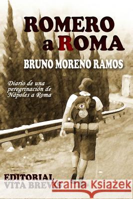 Romero a Roma Bruno Moreno Ramos 9781291087000