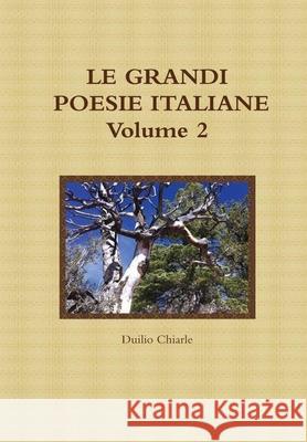 LE GRANDI POESIE ITALIANE - Volume 2 LA DIFESA ALEKHINE (THE ALEKHINE DEFENSE) Duilio Chiarle 9781291126662 Lulu Press Inc