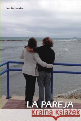 La pareja. Amor, sexo e igualdad Luis Fernández 9781291130614