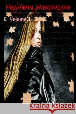 Paranormal Investigations 3: Don\'t Open After Dusk Eh Walter 9781291139457