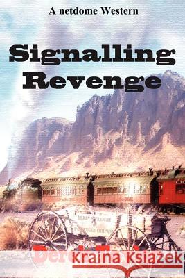 Signalling Revenge Derek Taylor 9781291174298
