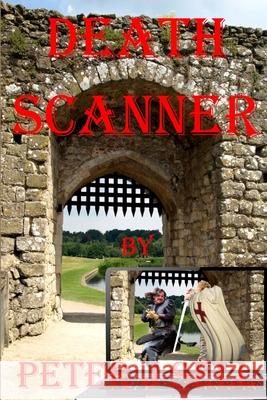 Death Scanner Peter J Sell 9781291189407
