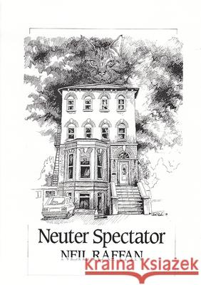 Neuter Spectator Neil Raffan 9781291203707