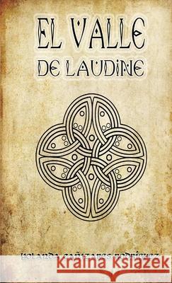 El Valle De Laudine Yolanda Canizares Rodriguez 9781291227529