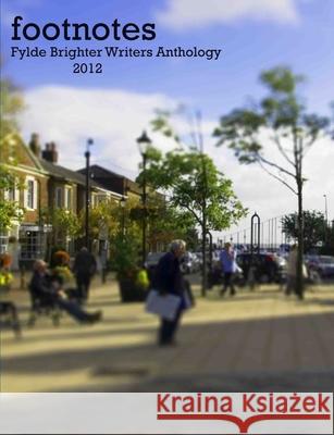 Footnotes Brighter Writers 9781291233629