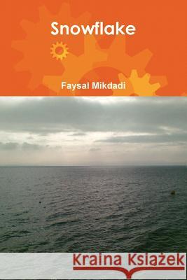 Snowflake Faysal Mikdadi 9781291269444