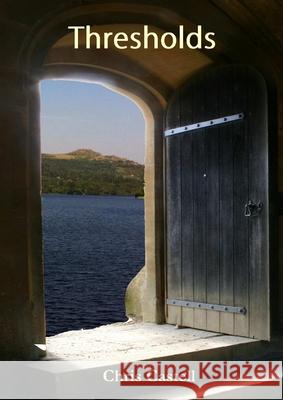 Thresholds Chris Castell 9781291269475