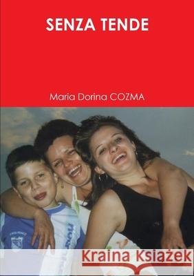 Senza Tende Maria Dorina COZMA 9781291286090
