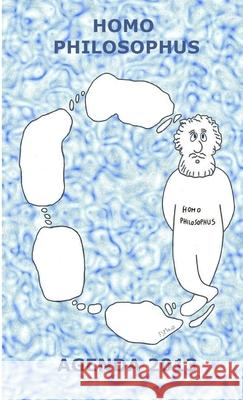 Homo Philosophus Agenda 2013 Sergio Maccari, Fabio Maccari 9781291290226 Lulu.com