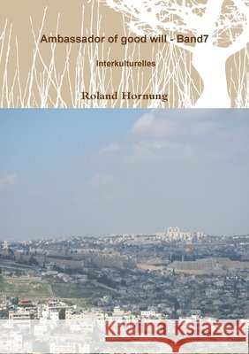 Ambassador -7 Roland Hornung 9781291306606