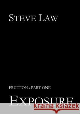 Exposure Steve Law 9781291335552