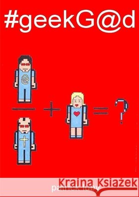 #geekG@D Patrick Luby 9781291357592