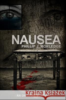 Nausea Phillip J. Morledge 9781291410020