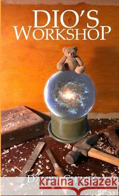 Dio\'s Workshop Daniel Chimes 9781291422733