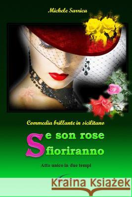 Se Son Rose Sfioriranno Michele Sarrica 9781291434026 Lulu.com