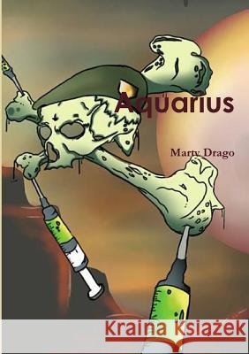 Aquarius Marty Drago 9781291464849